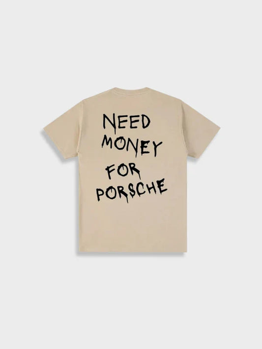 Need - money for a porsche t-shirt